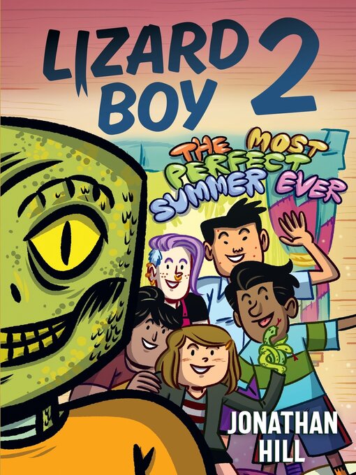 Title details for Lizard Boy 2 by Jonathan Hill - Wait list
